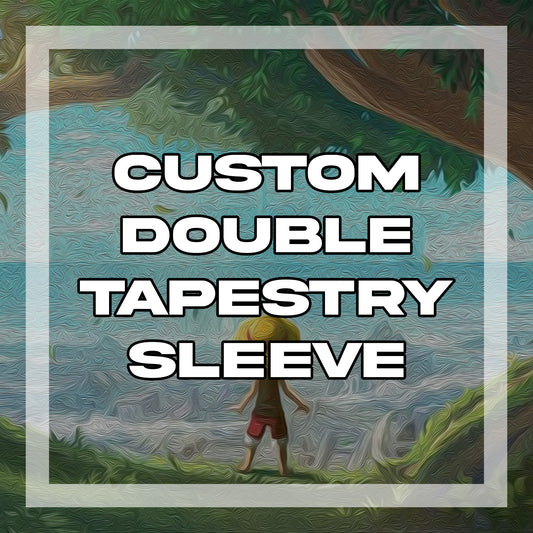 Custom Double Tapestry Sleeve